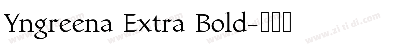 Yngreena Extra Bold字体转换